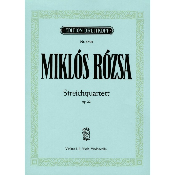 ROZSA - String Quartet No. 1 Op. 22