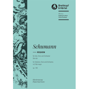 SCHUMANN - Requiem in D flat major Op. 148