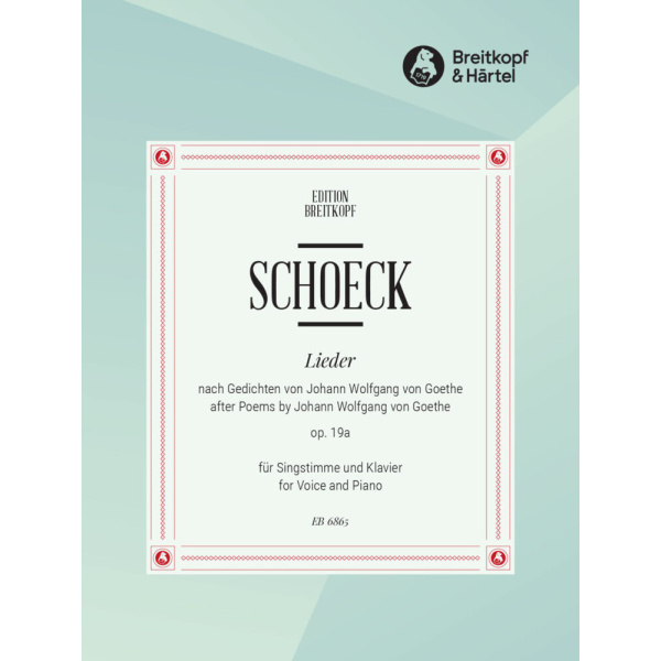 SCHOECK - Songs Op. 19