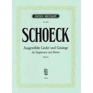SCHOECK - Selected Lieder and Songs