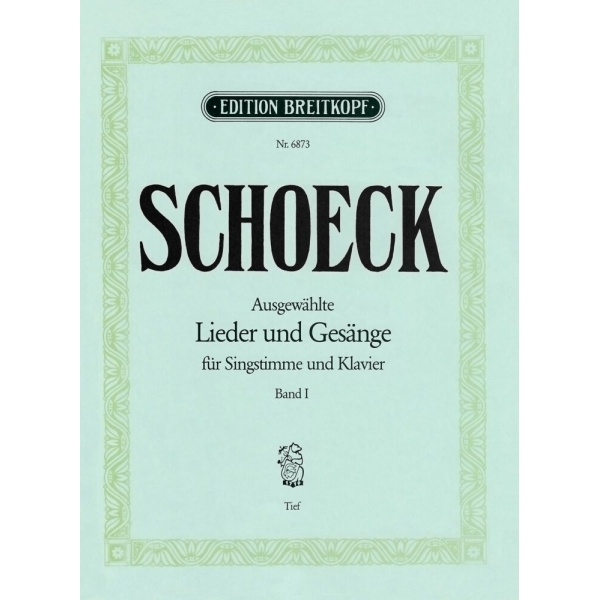 SCHOECK - Selected Lieder and Songs