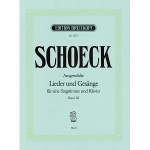 SCHOECK - Selected Lieder and Songs