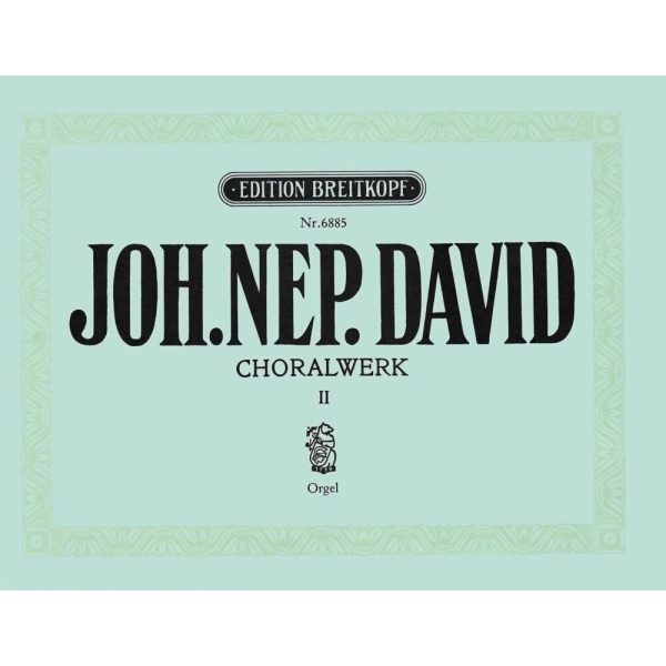 DAVID - Chorale Works