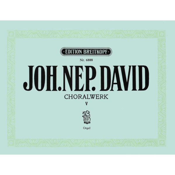 DAVID - Chorale Works