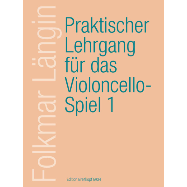 LANGIN - Praktischer Lehrgang für das Violoncellospiel