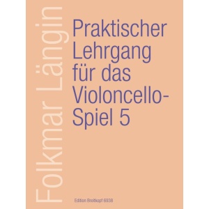 LANGIN - Praktischer Lehrgang für das Violoncellospiel
