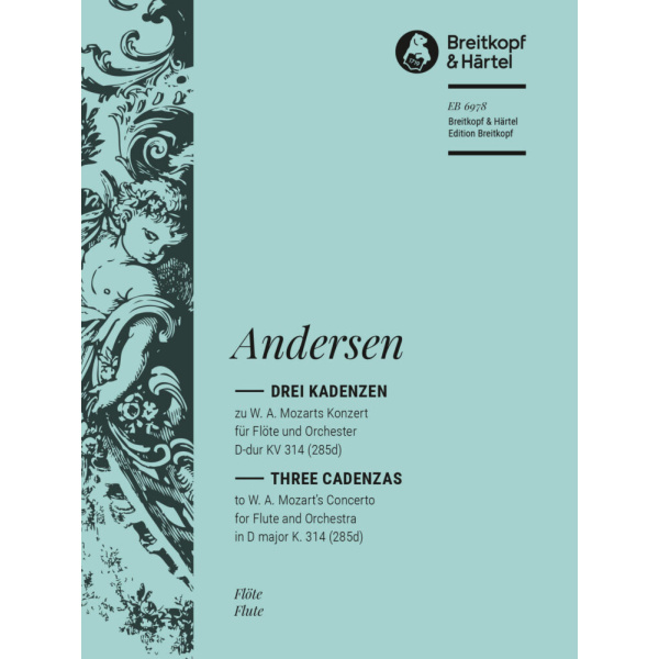 ANDERSEN - 3 Cadenzas for Mozart's Flute Concerto No. 2 in D major K. 314 (285d)