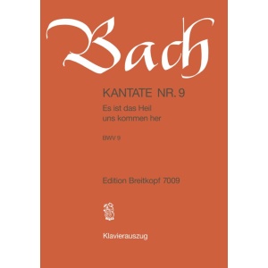 BACH - Cantata BWV 9 “Es ist das Heil uns kommen her”