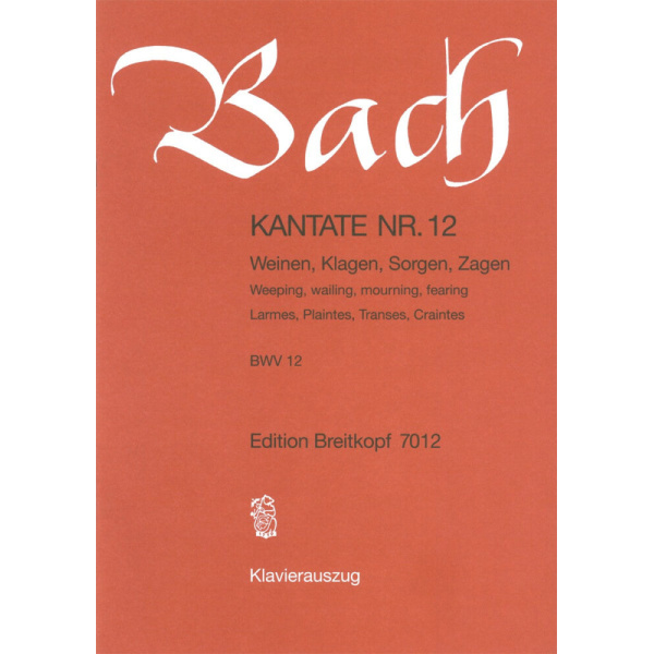 BACH - Cantata BWV 12 “Weeping