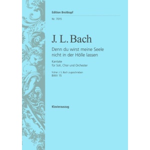BACH LUDWIG - Cantata “Denn du wirst meine Seele nicht in der Hoelle lassen”