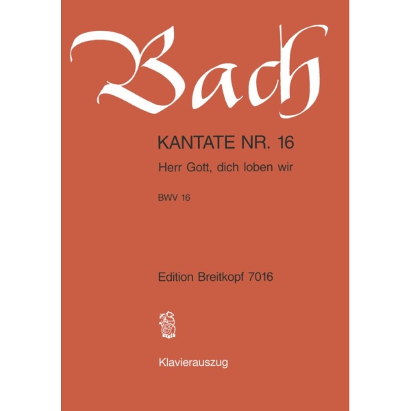 BACH - Cantata BWV 16 “Herr Gott