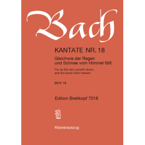 BACH - Cantata BWV 18 “For as the rain cometh down”