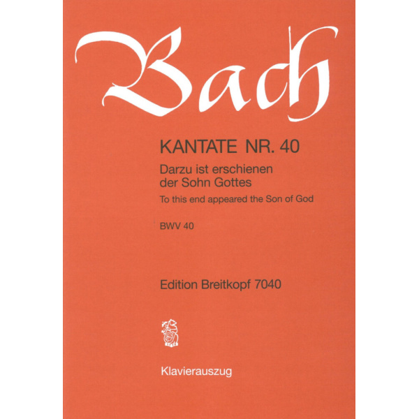 BACH - Cantata BWV 40 “To this end appeared the Son of God”