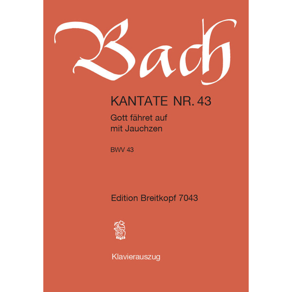 BACH - Cantata BWV 43 “Gott faehret auf mit Jauchzen”