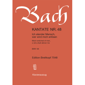 BACH - Cantata BWV 48 “Most wretched of men