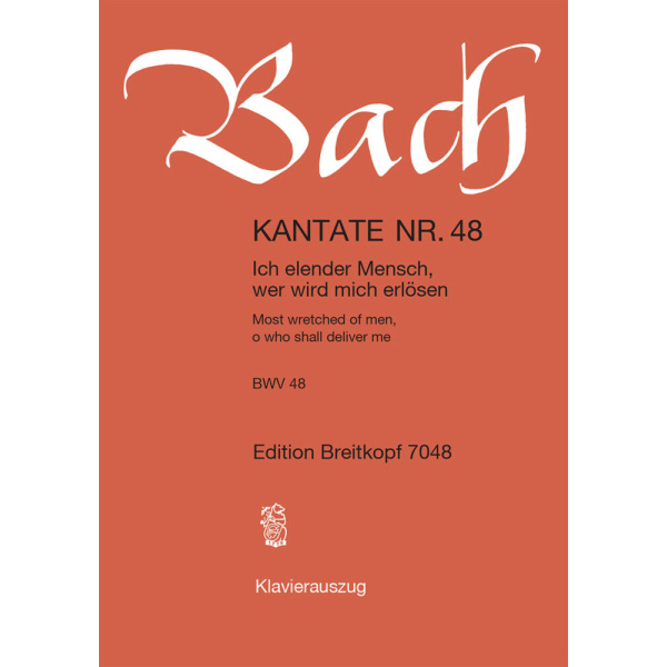 BACH - Cantata BWV 48 “Most wretched of men
