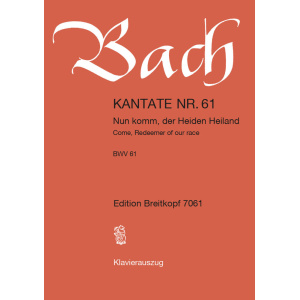 BACH - Cantata BWV 61 “Come