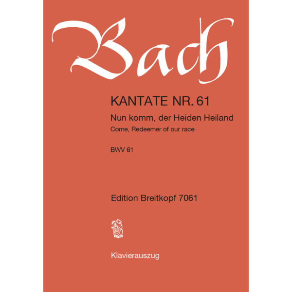BACH - Cantata BWV 61 “Come