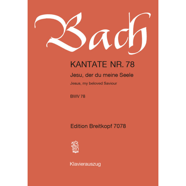 BACH - Cantata BWV 78 “Jesus
