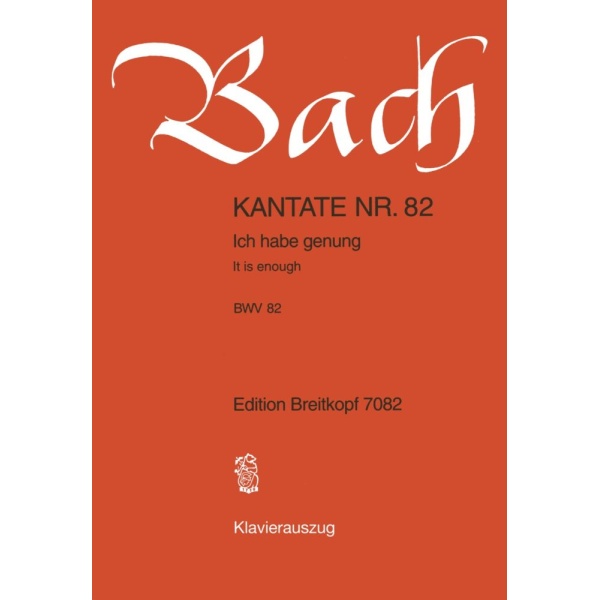 BACH - Cantata BWV 82 “It is enough”