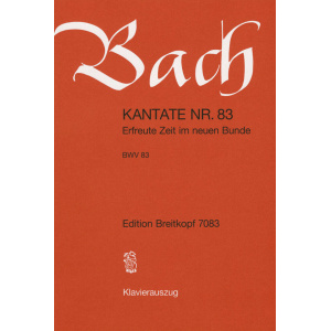 BACH - Cantata BWV 83 “Erfreute Zeit im neuen Bunde”