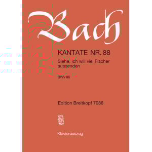 BACH - Cantata BWV 88 “Siehe