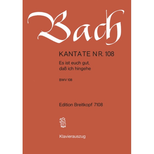 BACH - Cantata BWV 108 “Es ist euch gut