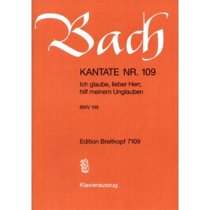 BACH - Cantata BWV 109 “Ich glaube