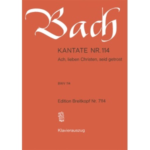 BACH - Cantata BWV 114 “Ach
