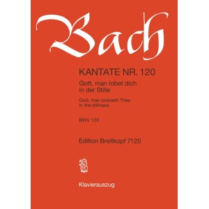 BACH - Cantata BWV 120 “Gott