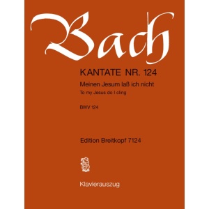 BACH - Cantata BWV 124 “To my Jesus do I cling”