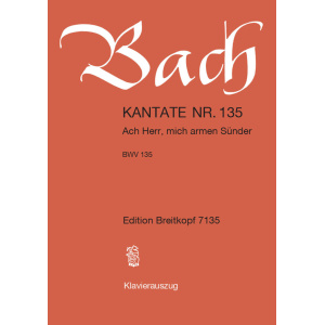 BACH - Cantata BWV 135 “Ach Herr
