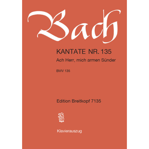 BACH - Cantata BWV 135 “Ach Herr