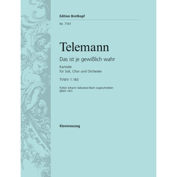 TELEMANN - “Das ist je gewisslich wahr”