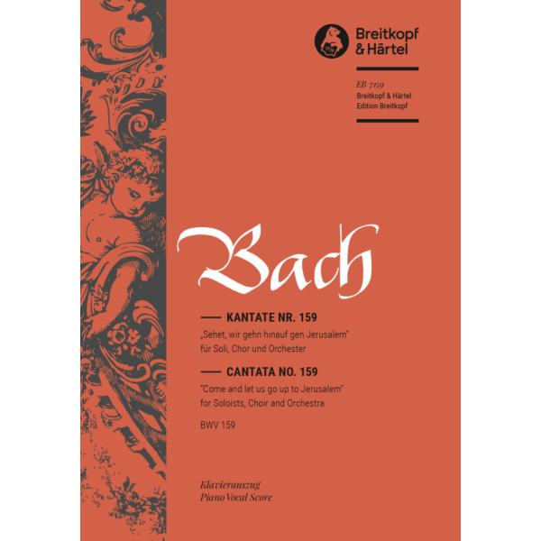 BACH - Cantata BWV 159 “Come and let us go up to Jerusalem”