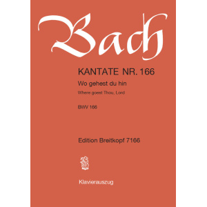 BACH - Cantata BWV 166 “Where goest Thou