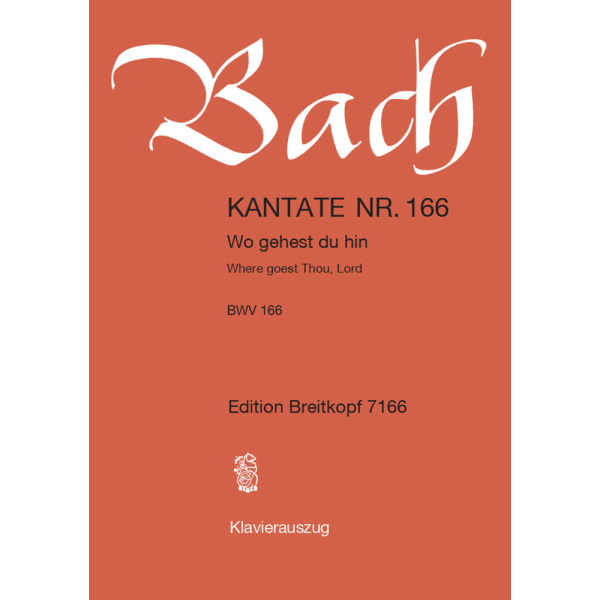 BACH - Cantata BWV 166 “Where goest Thou