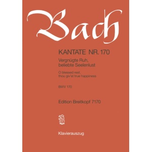 BACH - Cantata BWV 170 “O blessed rest
