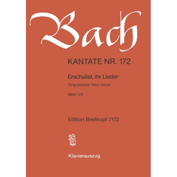 BACH - Cantata BWV 172 “Sing praises! Your voices”