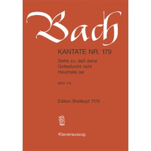 BACH - Cantata BWV 179 “Siehe zu