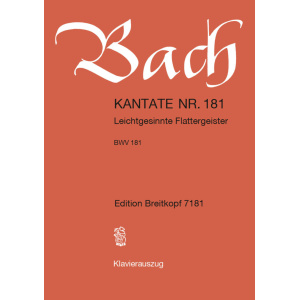 BACH - Cantata BWV 181 “Leichtgesinnte Flattergeister”
