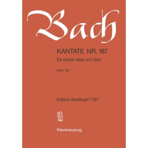 BACH - Cantata BWV 187 “Es wartet alles auf dich”