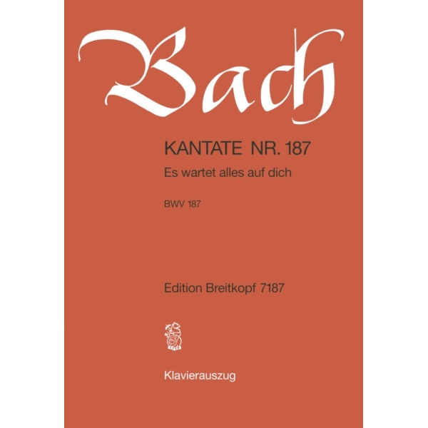 BACH - Cantata BWV 187 “Es wartet alles auf dich”