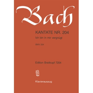 BACH - Cantata BWV 204 “Ich bin mir vergnuegt”