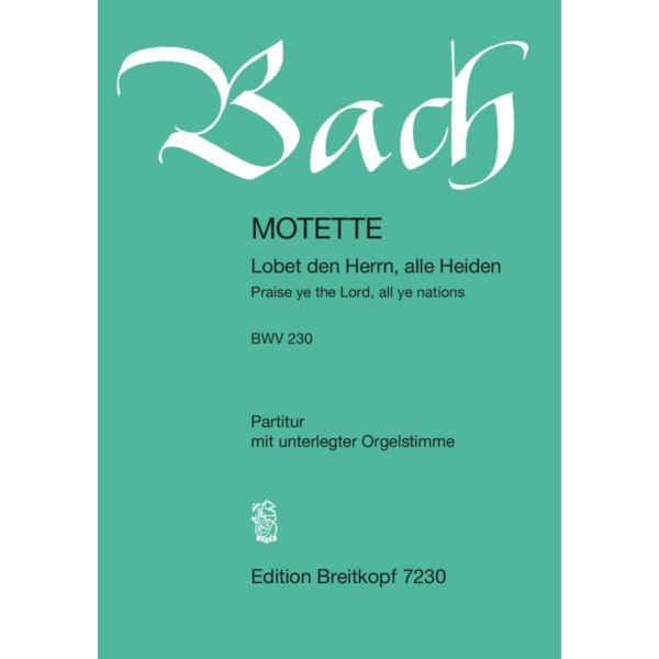 BACH - “Praise ye the Lord