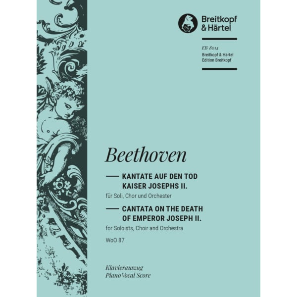 BEETHOVEN - Kantate auf den Tod Kaiser Josephs II. WoO 87