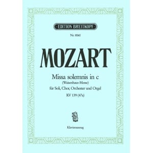 MOZART - Missa solemnis in c K. 139 (47a)