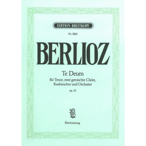 BERLIOZ - Te Deum Op. 22