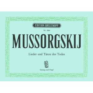 MUSSORGSKIJ - Songs and Dances of Death