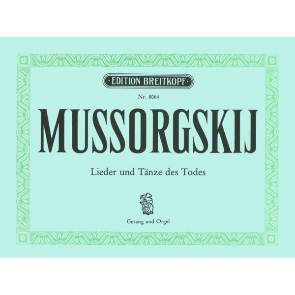MUSSORGSKIJ - Songs and Dances of Death